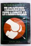 Tratamentul intraarticular - N Ghergulescu